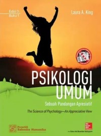 Psikologi Umum : Sebuah Pandangan Apresiatif Edisi ke-3 Buku 1