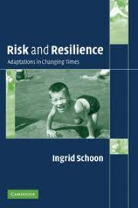 Risk and Resilience : Adaptions in Changing Times