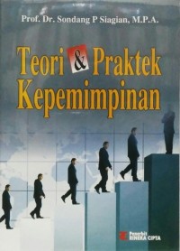 Teori & Praktek Kepemimpinan