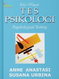 Tes Psikologi (Psychological Testing) Edisi ke-7