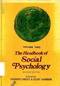 The Handbook of Social Psychology Vol. 2 2'nd Ed.