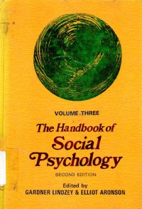 The Handbook of Social Psychology Vol. 3 2'nd Ed.