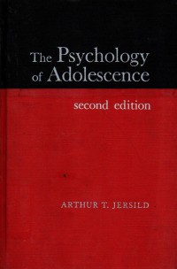 The Psychology of Adolescence 2'nd Ed.