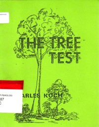 The Tree Test : The Tree-Drawing Test as an Aid in Psychodiagnosis