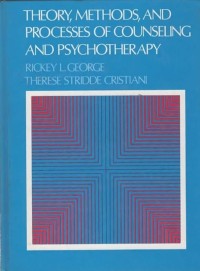 Theory, Methods, and Processes of Counseling and Psychotherapy