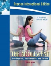 The Adolescent : Development, Relationships, and Culture Ed. 12'th