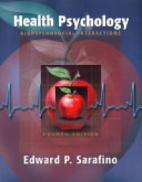 Health Psychology : Biopsychosocial Interactions Ed. 4'th