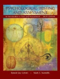 Psychological Testing and Assessment : An Introduction to Tests and Measurement 6'th Ed.