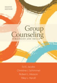 Group Counseling : Strategies and Skills 8'th Ed.