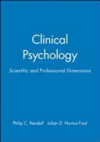 Clinical Psychology : Scientific and Professional Dimensions