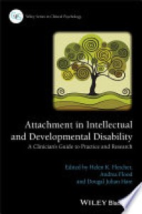 Attachment in Intellectual and Developmental Disability : A Clinical's Guide to Practice and Research