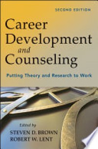 Career Development and Counseling : Putting Theory and Research to Work Ed. 2'nd