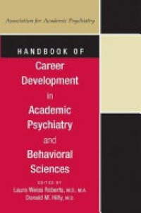 Handbook of Career Development in Academic Psychiatry and Behavioral Sciences