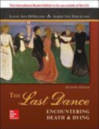 The Last Dance : Encountering Death & Dying 11'th